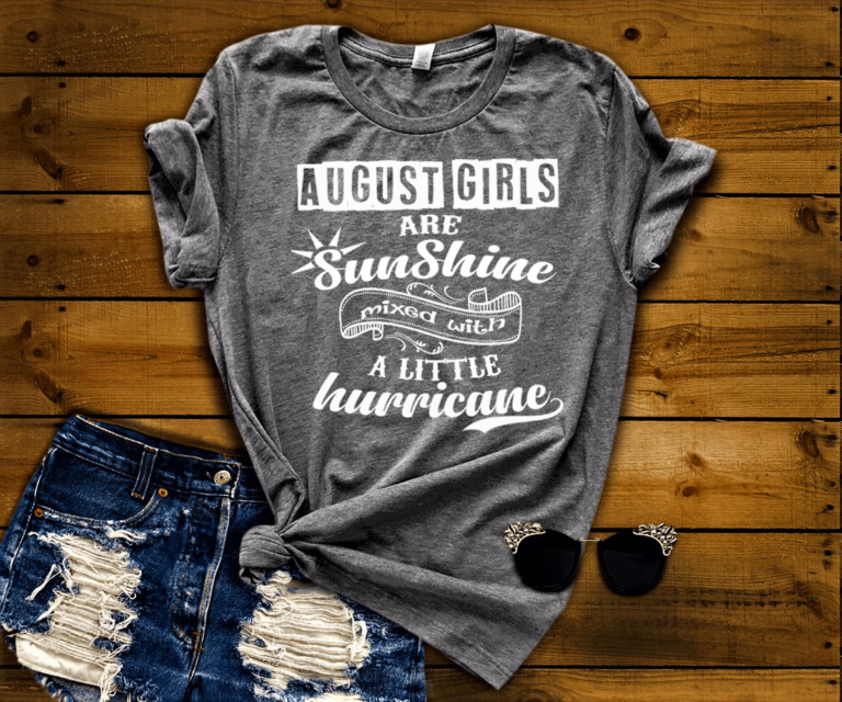 August Girls Are Sunshine Mixed With Hurricane Grab All Colors on This Sale. Shirt