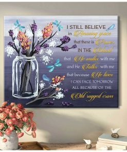 I Still Believe Dragonfly Wall Art (Canvas & Poster)