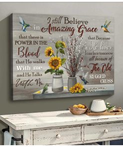 I Still Believe In Amazing Grace Hummingbird Wall Art Floral Decor