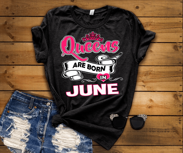 Queens Are Born In June Shirt