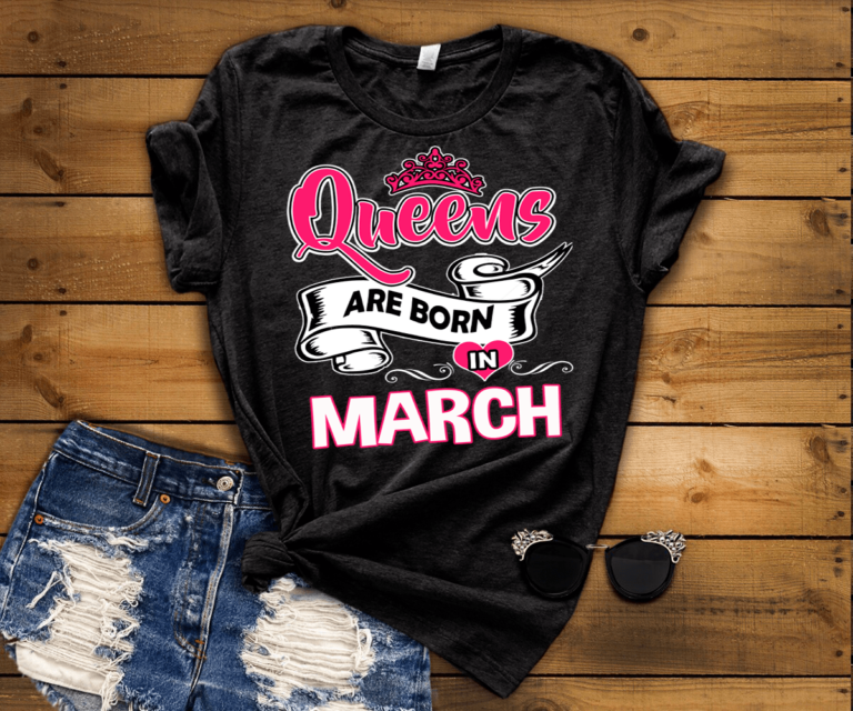 Queens Are Born In March Shirt