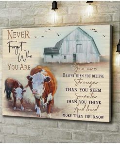 Never Forgot Who You Are Cow Wall Art Farmhouse Decor