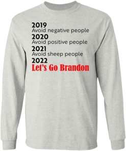 2021 Avoid Sheep People – 2022 Let’s Go Brandon Shirt (T-shirt, Ls, Hoodie)