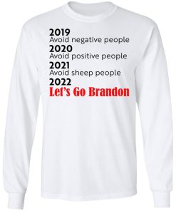 2021 Avoid Sheep People – 2022 Let’s Go Brandon Shirt (T-shirt, Ls, Hoodie)