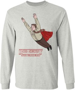 Bob Newby Superhero Shirt (T-shirt, Ls, Hoodie)