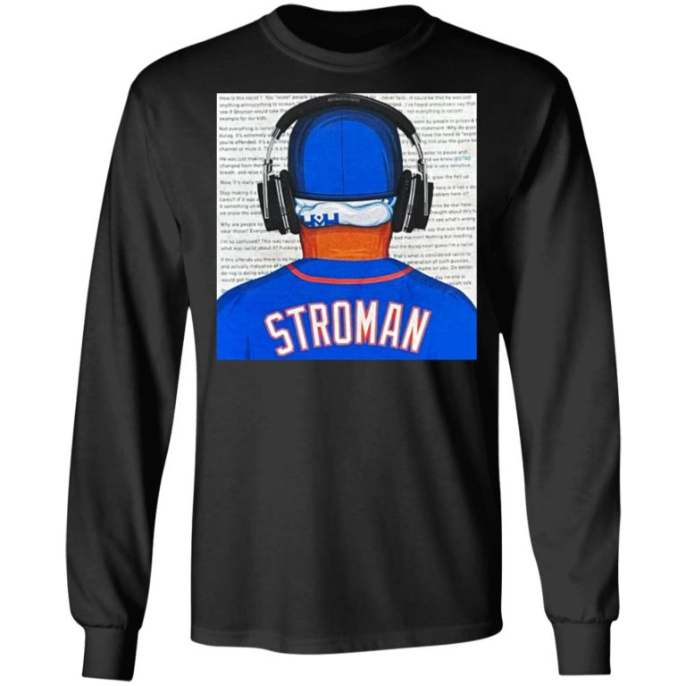 Stroman Block Out The Noise Shirt (T-shirt, Ls, Hoodie)