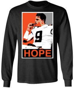 Joe Burrow Smoking Cigar Hope Shirt (T-shirt, Ls, Hoodie)