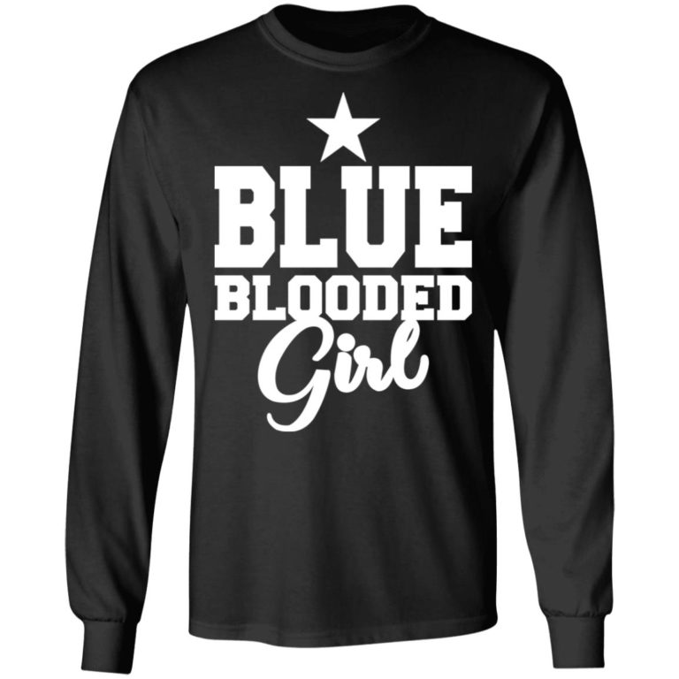 Blue Blooded Girl Shirt