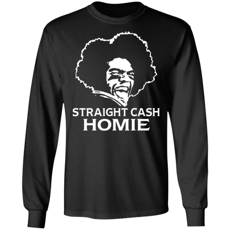 Randy Moss Straight Cash Homie Shirt