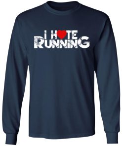 I Hate Running Shirt