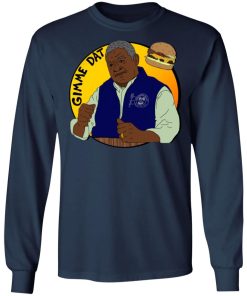 Gimme Dat – I Think You Should Leave Shirt