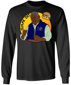 Gimme Dat – I Think You Should Leave Shirt