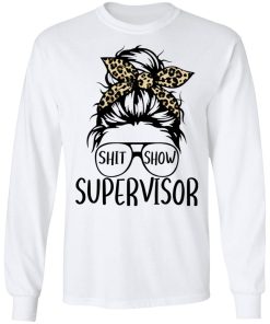 Mom Life – Shit Show Supervisor Shirt Mom Life – Shit Show Supervisor Shirt