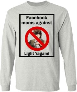 Facebook Moms Against Light Yagami Shirt