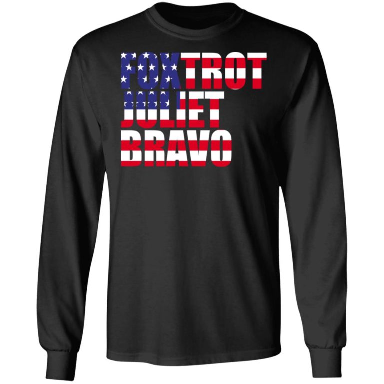 Foxtrot Juliet Bravo Shirt