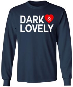 Dark And Lovely Shirt
