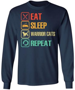 Eat – Sleep – Warrior Cats – Repeat Shirt
