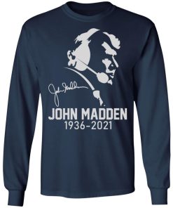 John Madden 1936-2021 Shirt