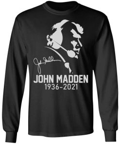 John Madden 1936-2021 Shirt