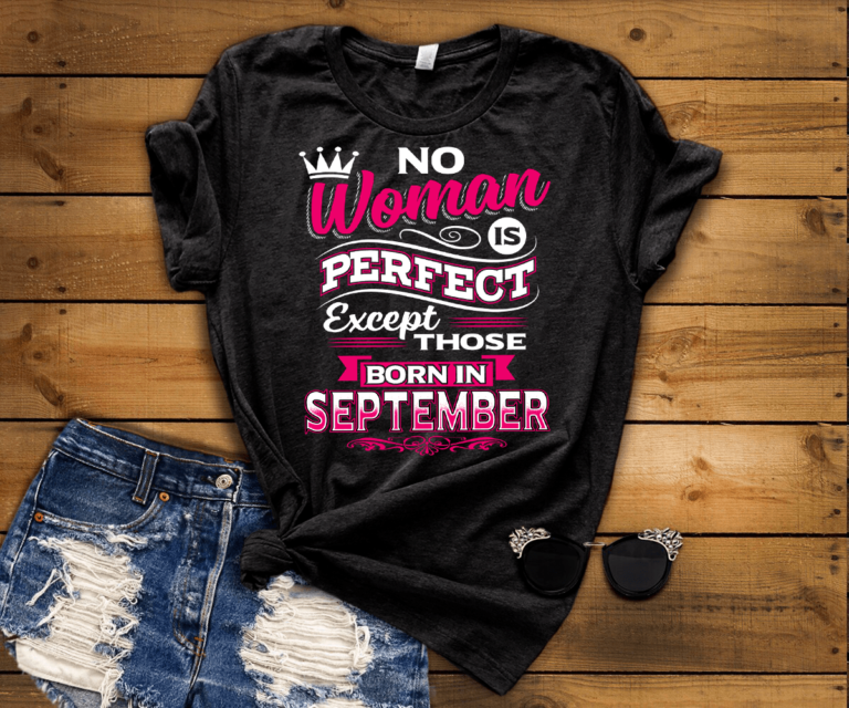 No Woman Is Perfect Except Those Born In September- Grey & Black Shirt