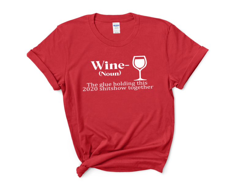 WINE THE GLUE HOLDING THIST-SHIRT Shirt