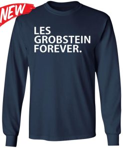 Les Grobstein Forever Shirt