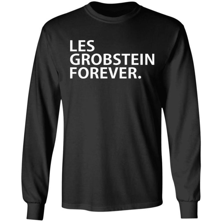 Les Grobstein Forever Shirt