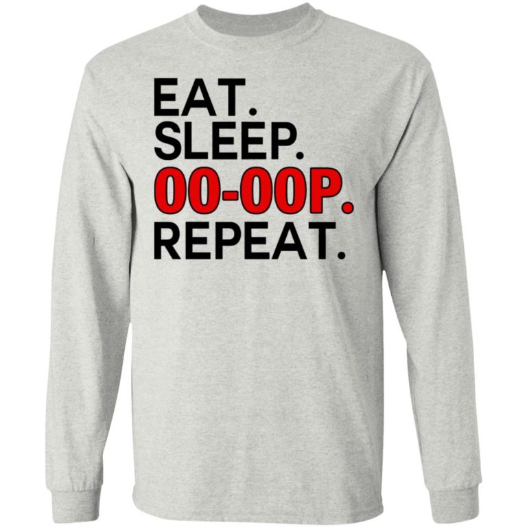 Eat Sleep 00-00p Repeat Shirt