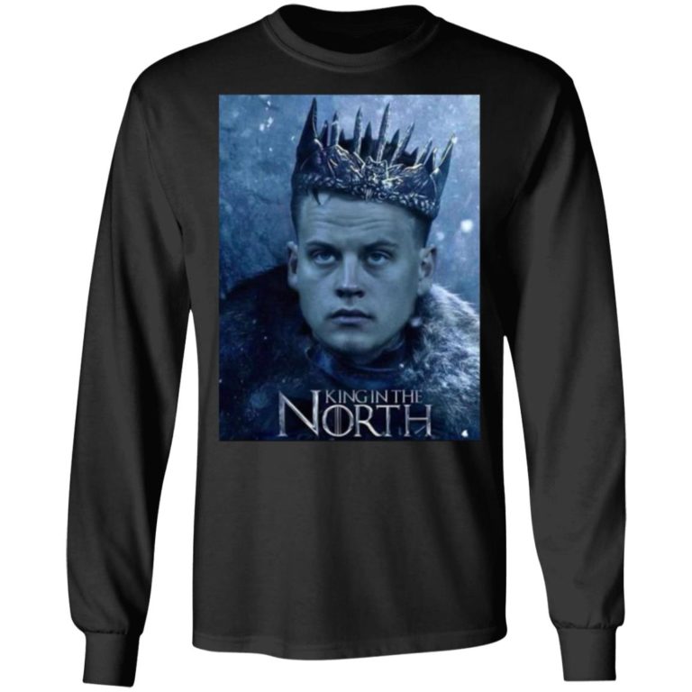 Joe Burrow King In The North Shirt