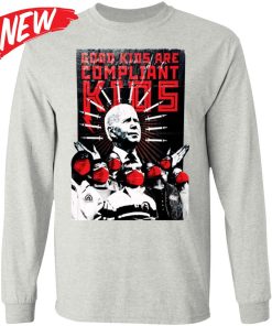 Good Kids Are Compliant Kids Shirt