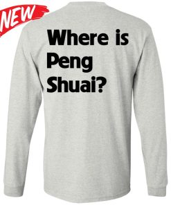 Where Is Peng Shuai – Wanted Shirt