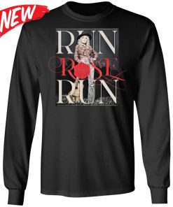 Dolly Parton – Run Rose Run Shirt Dolly Parton – Run Rose Run Shirt