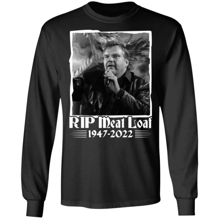 RIP Meat Loaf 1947 2022 Shirt