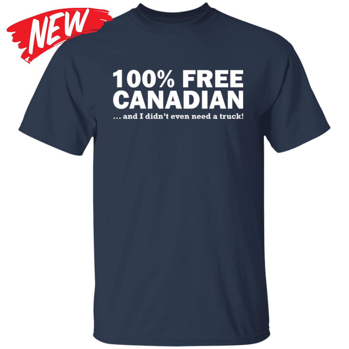 100% Free Canadian Shirt