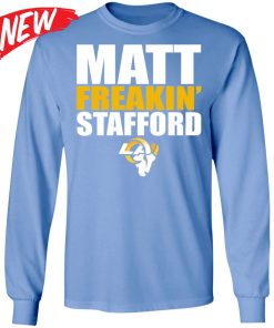 Matt Freakin’ Stafford Shirt