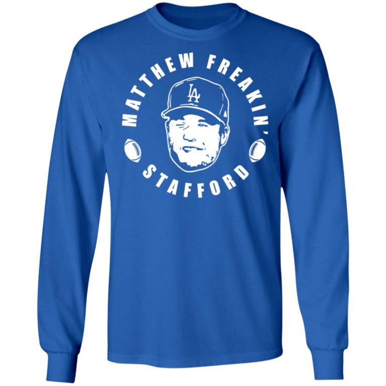 Matthew Freakin’ Stafford Shirt