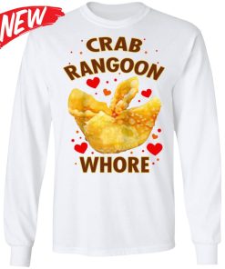 Crab Rangoon Whore Shirt