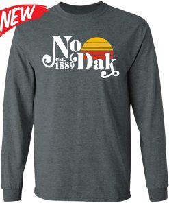 No Dak Est 1889 Shirt