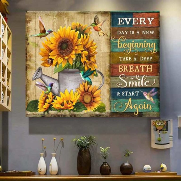 Hummingbird Every Day Is A New Beginning Take A Deep Breath Smile And Start Again Sunflower Wall Art Floral Decor