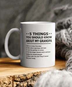 5 Things You Should Know About My Grandpa Ceramic Coffee Ceramic Mug