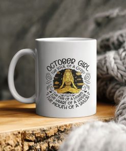 Birthday Gift October Girl The Soul Of A Gypsy The Fire Of A Lioness The Heart Of A Hippie The Mouth Of A Sailor Ceramic Mug Birthday Gift October Girl The Soul Of A Gypsy The Fire Of A Lioness The Heart Of A Hippie The Mouth Of A Sailor Ceramic Mug