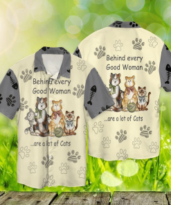 Cats Behind Every Good Woman Are A Lot Of Cats Hawaiian Shirt
