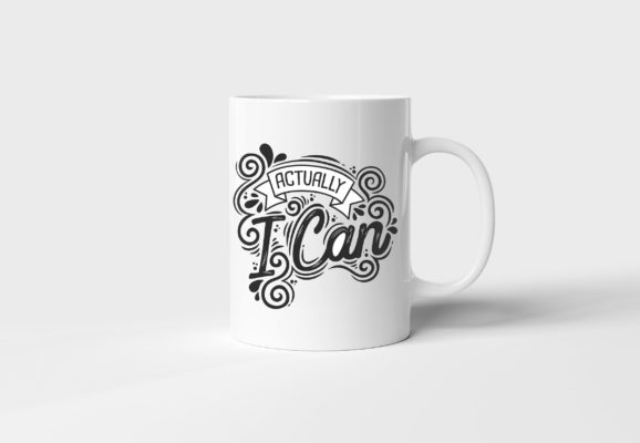 Actually I Can Motivational Inspirational Ceramic Mug