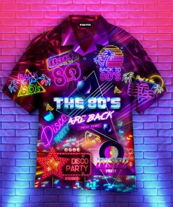 Back To The 80s Disco Party Tropical Hawaiian Shirt