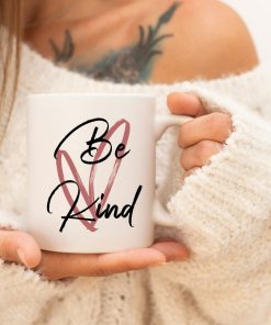 Be Kind Heart Valentines Ceramic Mug