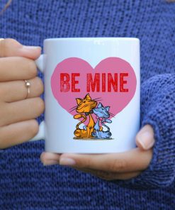 Be Mine Love Valentines Cat Coffee Ceramic Mug