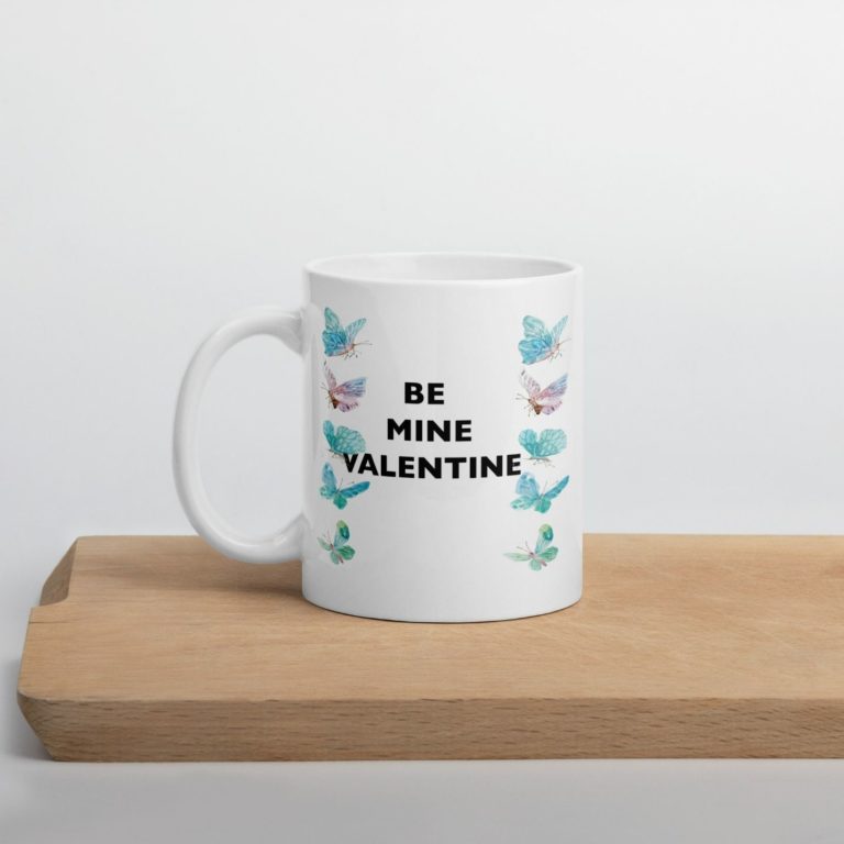 Be Mine Valentines Love Ceramic Mug
