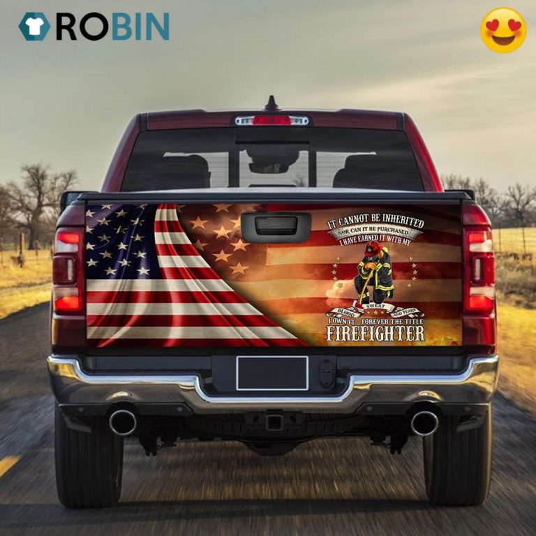 Forever The Title Firefighter Truck Tailgate Decal Sticker Wrap