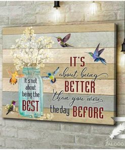 Hummingbird It Is Not About Being The Best Wall Art Floral Decor Hummingbird It Is Not About Being The Best Wall Art Floral Decor