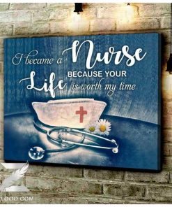 I Became A Nurse Poster and Canvas I Became A Nurse Poster and Canvas